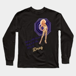 Ru Born Naked Long Sleeve T-Shirt